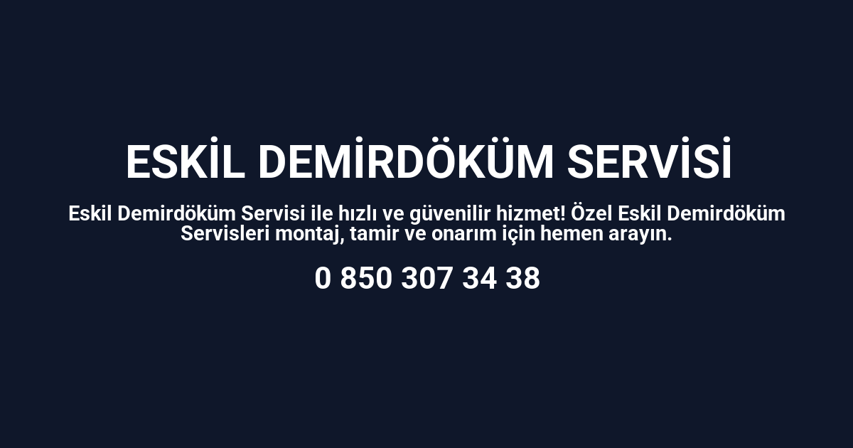 Eskil Demirdöküm Servisi